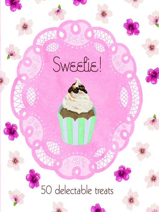 Title details for Sweetie!    by Hardie Grant Books - Available